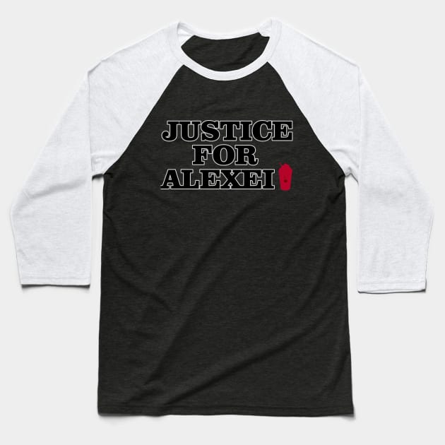 Justice for Alexei Baseball T-Shirt by Selinerd